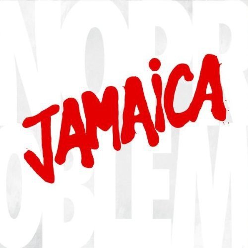 Jamaica/No Problem
