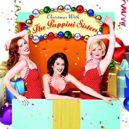 Puppini Sisters/Christmas With The Puppini Sis
