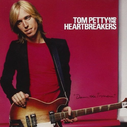Tom Petty & The Heartbreakers Damn The Torpedoes Remastered 