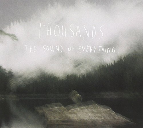 Thousands/Sound Of Everything@Import-Gbr