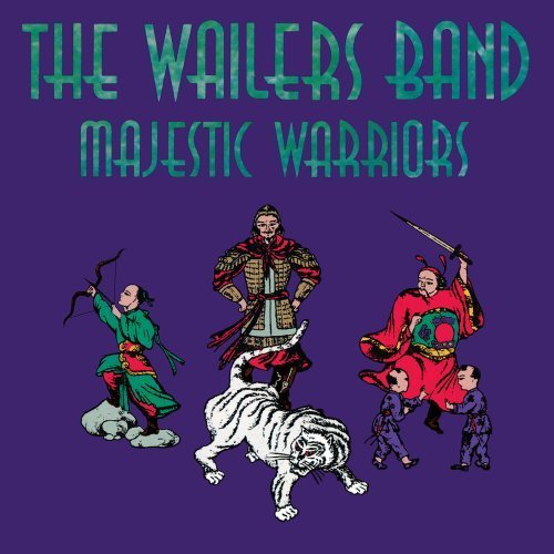 Wailers Band Majestic Warriors 