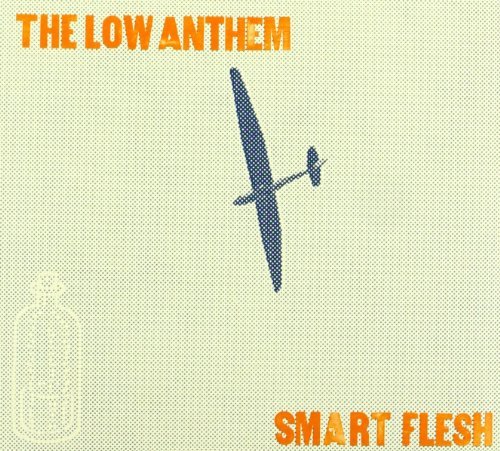 Low Anthem/Smart Flesh@Import-Gbr