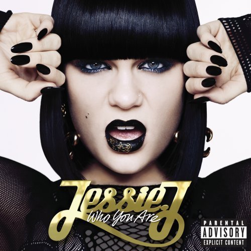 Jessie J/Who You Are@Explicit Version@Who You Are
