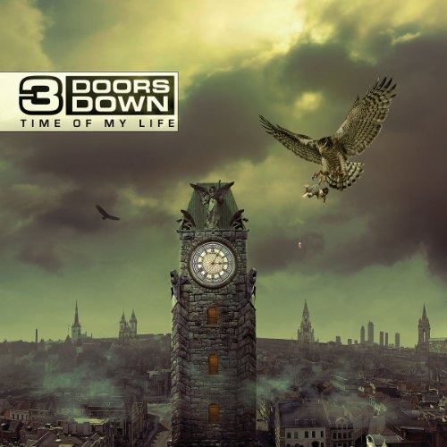 3 Doors Down Time Of My Life (deluxe Editio Deluxe Ed. 