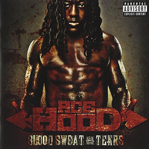 Ace Hood/Blood Sweat & Tears@Explicit Version