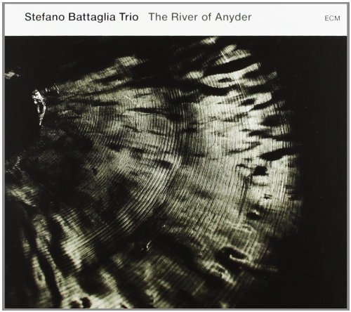 Stefano Trio Battaglia/River Of Anyder