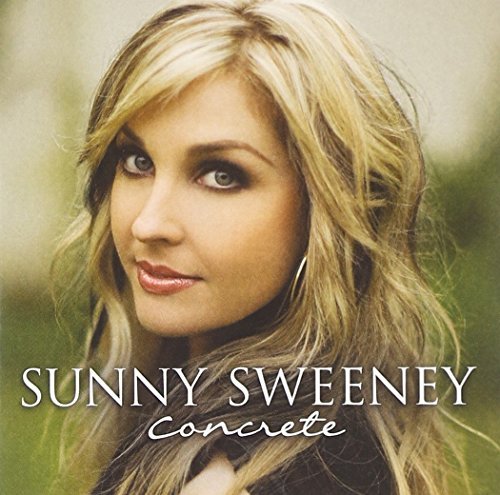 Sunny Sweeney/Concrete