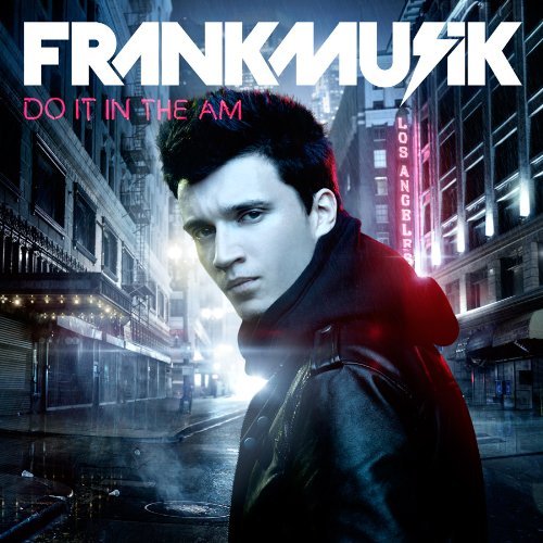Frankmusik Do It In The Am Explicit Version 
