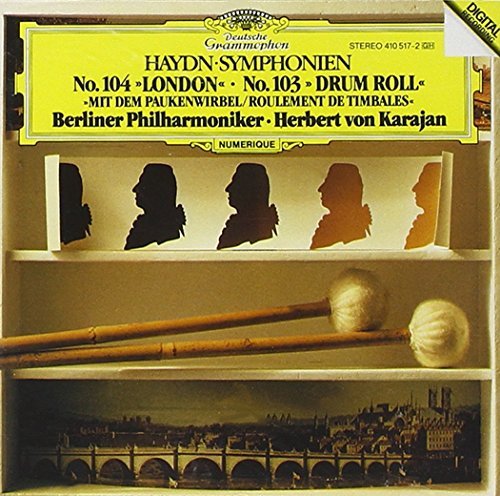 Joseph Haydn Herbert von Karajan Berliner Philharm/Haydn: Symphonies No. 103 (London) & No. 104 (Drum