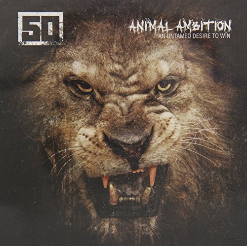50 Cent/Animal Ambition: An Untamed Desire To Win@Clean Version