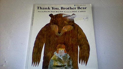 Hans Baumann/Thank You, Brother Bear