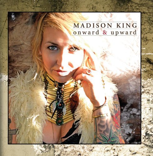 Madison King/Onward & Upward