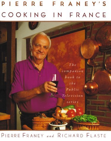 Pierre Franey Pierre Franey's Cooking In France 