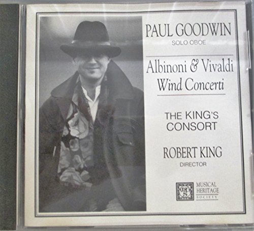 Albinoni Vivaldi Robert King Paul Goodwin The King/Albinoni & Vivaldi: Wind Concerti