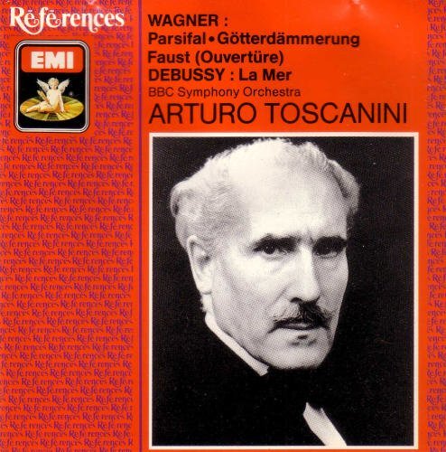 Richard Wagner Arturo Toscanini BBC Symphony Orche/Wagner: Parsifal; Gotterdammerung; Faust Overture;