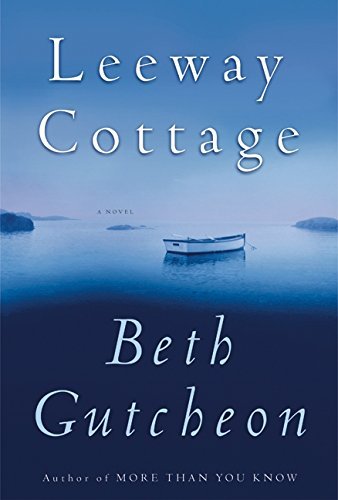 Beth Gutcheon/Leeway Cottage