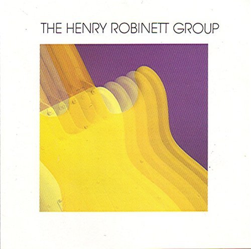 HENRY ROBINETT GROUP/The Henry Robinett Group