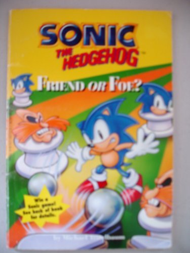 Michael Teitelbaum Sonic The Hedgehog Friend Or Foe? 