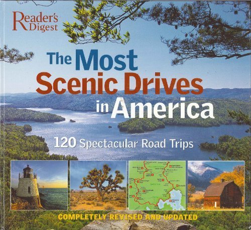 Barbara Booth The Most Scenic Drives In America 120 Spectacular 
