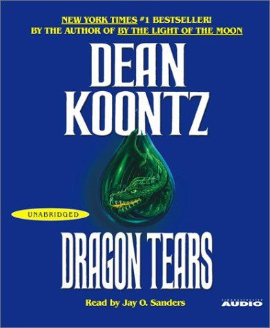 Sanders, Jay O. Koontz, Dean R./Dragon Tears