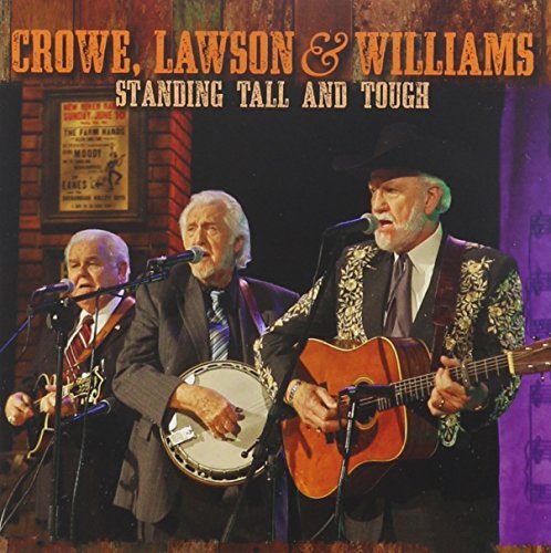 Lawson & Williams Crowe/Standing Tall And Tough