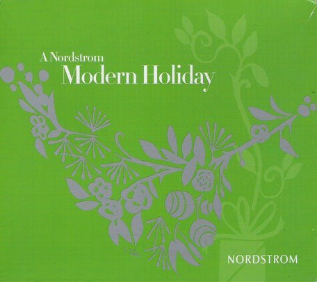 A NORDSTROM MODERN HOLIDAY/A Nordstrom Modern Holiday (Christmas)