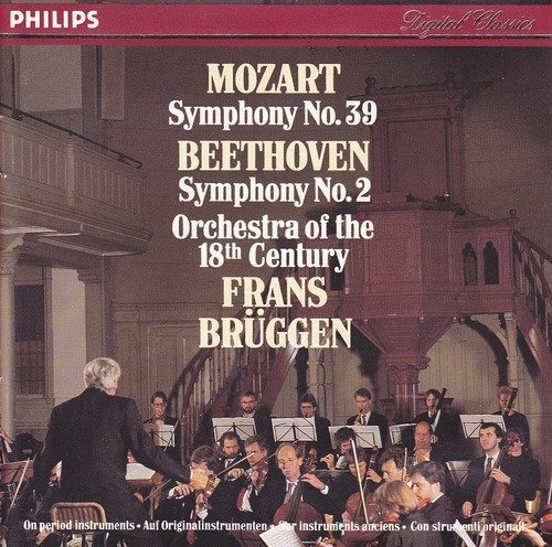Orchestra of the 18th Century Beethoven Frans Brug/Beethoven: Symphony No. 2, Mozart: Symphony No. 39