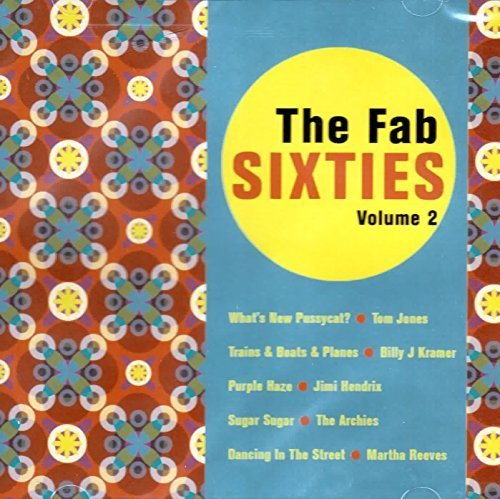 The Fab Sixties Volume 2 The Fab Sixties Volume 2 