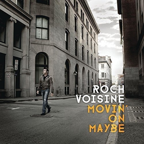 Roch Voisine/Movin' On Maybe@Import-Can