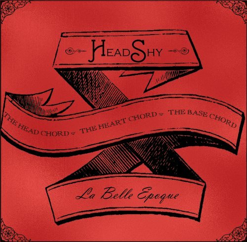 Headshy/La Belle Epoque: The Head Chord  / The Heart Chord
