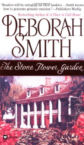 Deborah Smith/The Stone Flower Garden