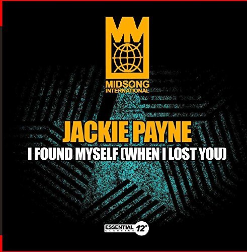 Jackie Payne/I Found Myself (When I Lost Yo