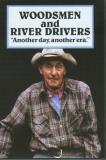 Frank Dowling Maine Folklife Center Woodsmen And River Drivers Another Day Another E 