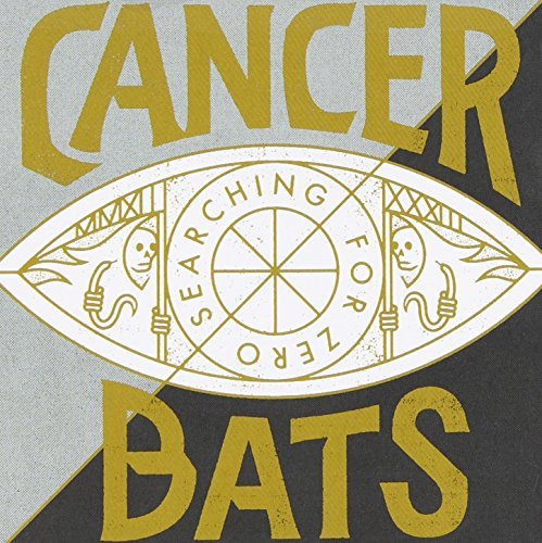 Cancer Bats/Searching For Zero