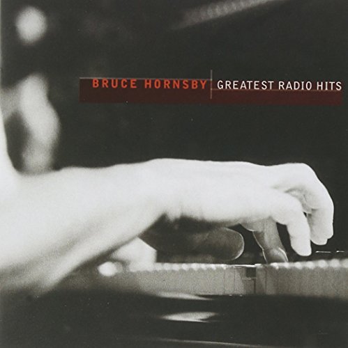Bruce Hornsby/Greatest Radio Hits