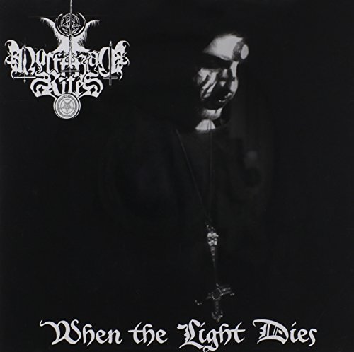 Luciferian Rites/When The Light Dies