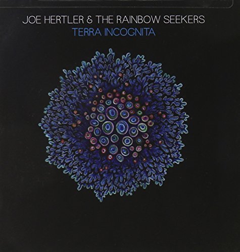 Joe Hertler & The Rainbow Seekers/Terra Incognita