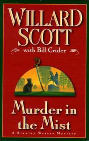 Scott, Willard Crider, Bill/Murder In The Mist