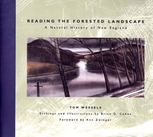 Tom Wessels Reading The Forested Landscape A Natural History 