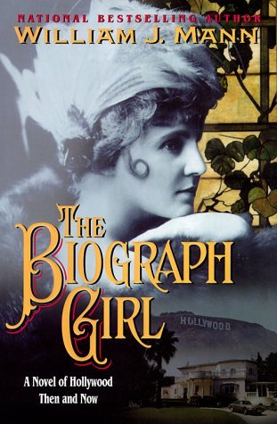 William J. Mann/The Biograph Girl