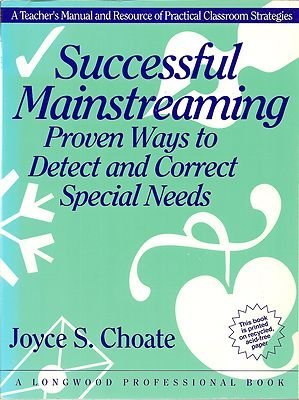 Joyce S. Choate Successful Mainstreaming Proven Ways To Detect An 