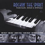 Tom Bodett Piano Blues Boogie & Spirituals Rockin The Spir 
