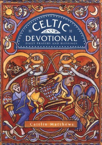 Caitlin Matthews Celtic Devotional Daily Prayers And Blessings 