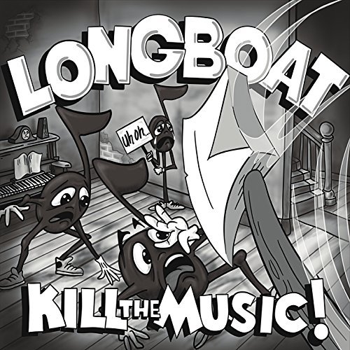 Longboat/Kill The Music