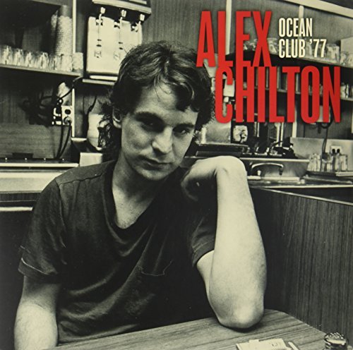 Alex Chilton/Live At The Ocean Club '77@Live At The Ocean Club '77