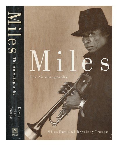 Davis/Troupe/Miles: The Autobiography