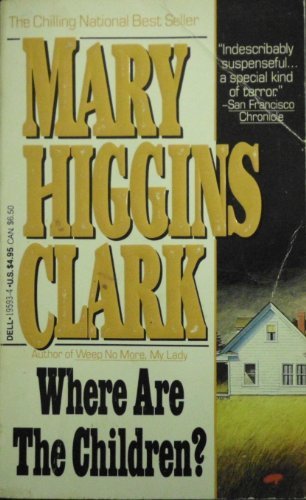 Mary Higgins Clark/Where Are The Children?