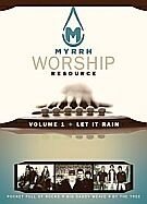 Myrrh Worship Resource Vol. 1 - Let It Rain (Dvd &