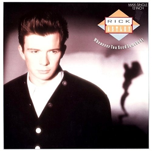Rick Astley/Whenever You Need Somebody@RCA Victor, 1987