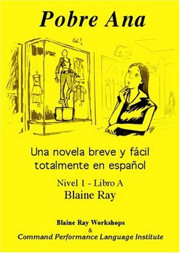 Contee Seely Blaine Ray/Pobre Ana: Una Novela Breve Y Facil Totalmente En